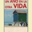 Sobrecub. Un An O En Otra Vida Cuatri:camisa Narrativa Contem.